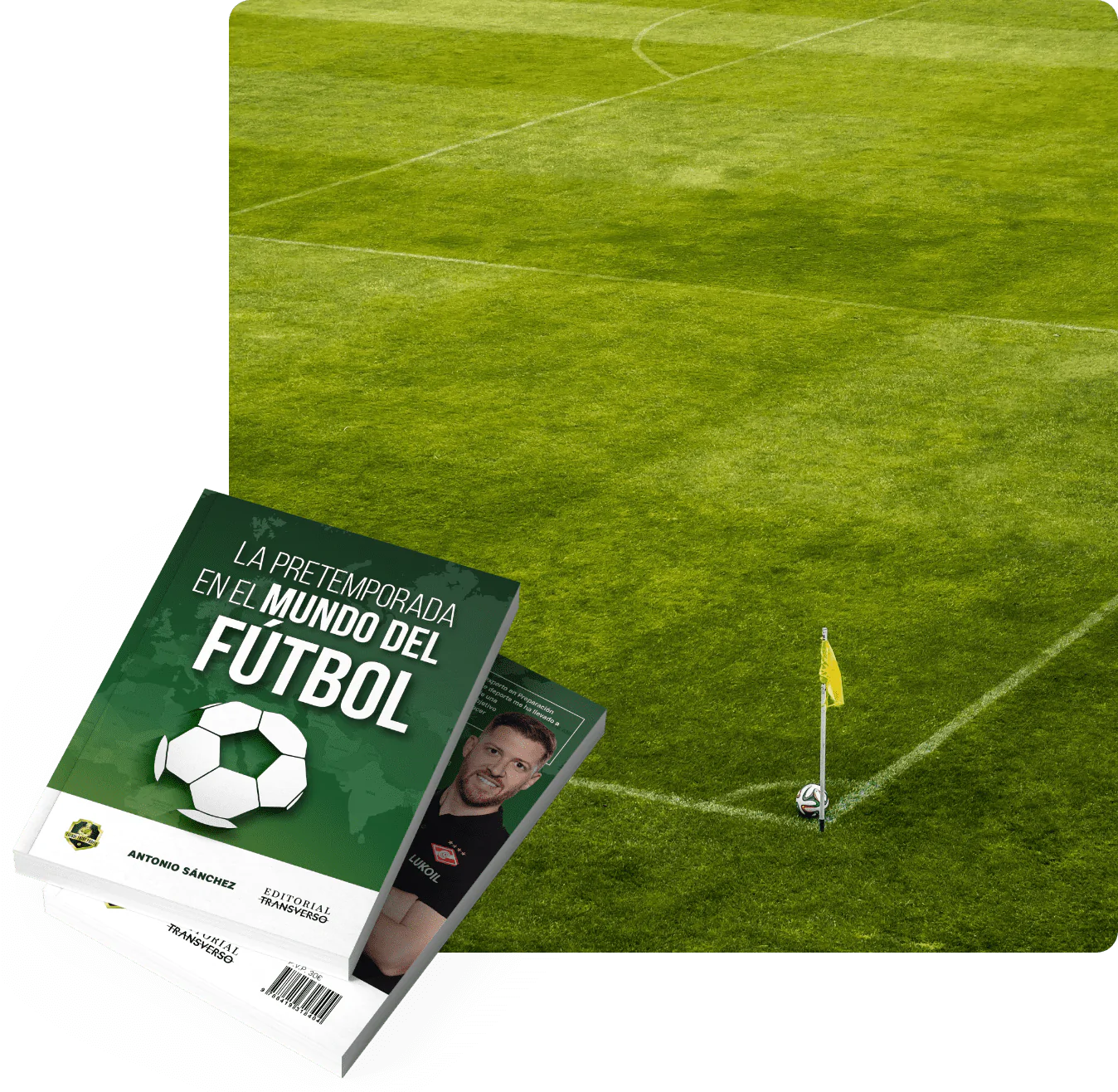 La pretemporada en el mundo del fútbol