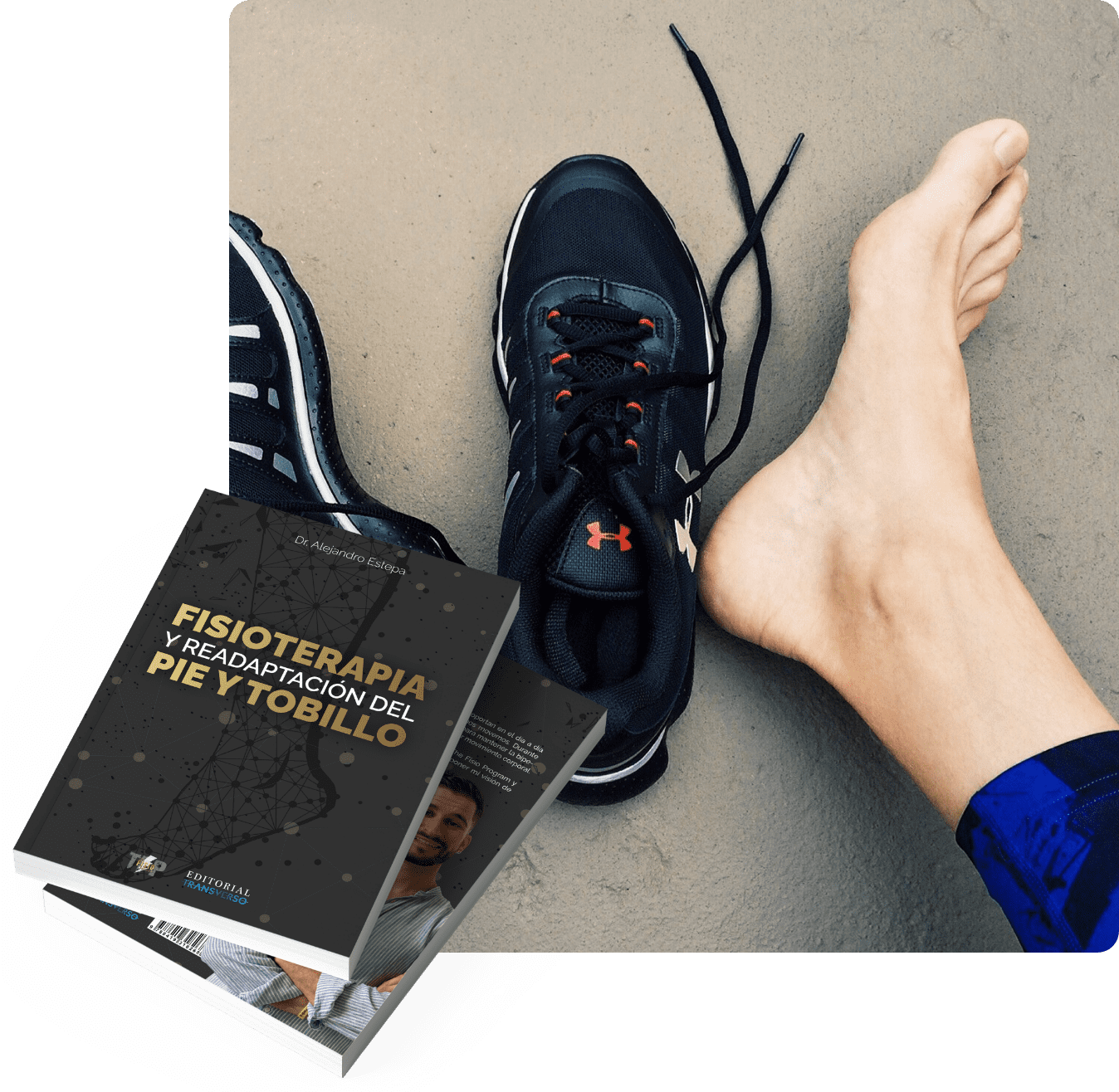Fisioterapia y readaptación del pie y tobillo