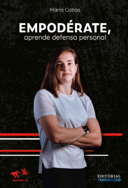 Libro Empodérate: aprende defensa personal