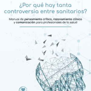 Libro ¿Por qué hay tanta controversia entre sanitarios?